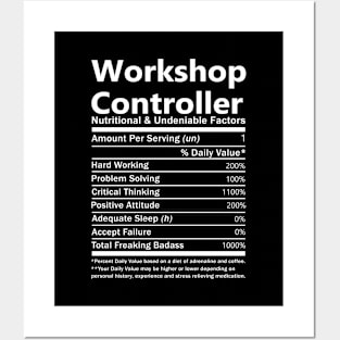 Workshop Controller T Shirt - Nutritional and Undeniable Factors Gift Item Tee Posters and Art